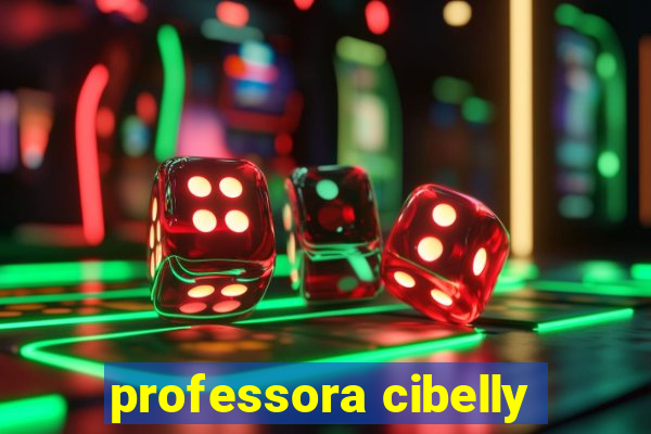 professora cibelly